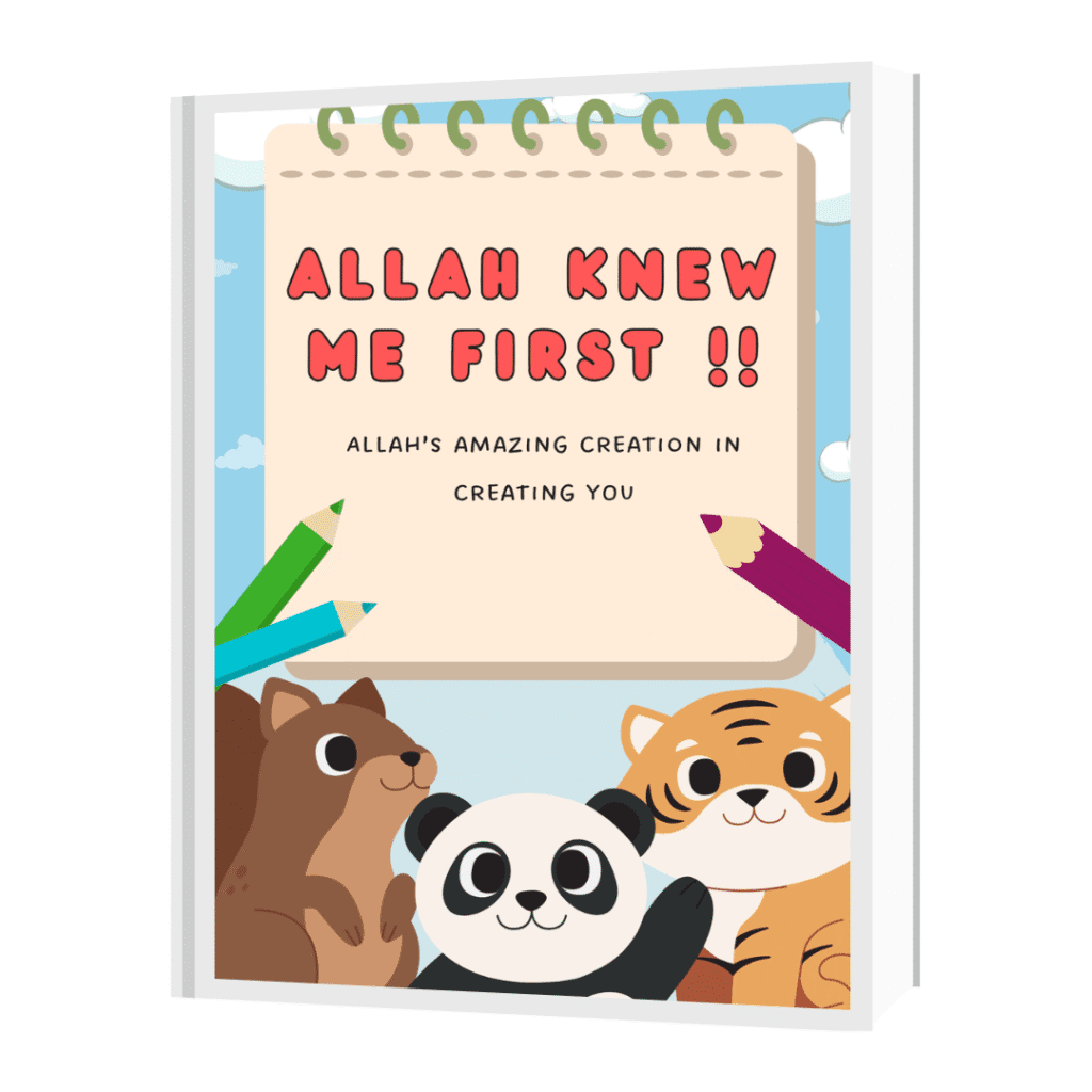 Allah Knew Me – Hadith – Islamic Ebooks For Kids