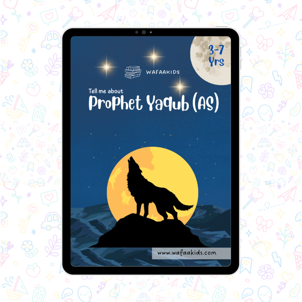 Prophet Yaqub ‘as’ Story for Kids