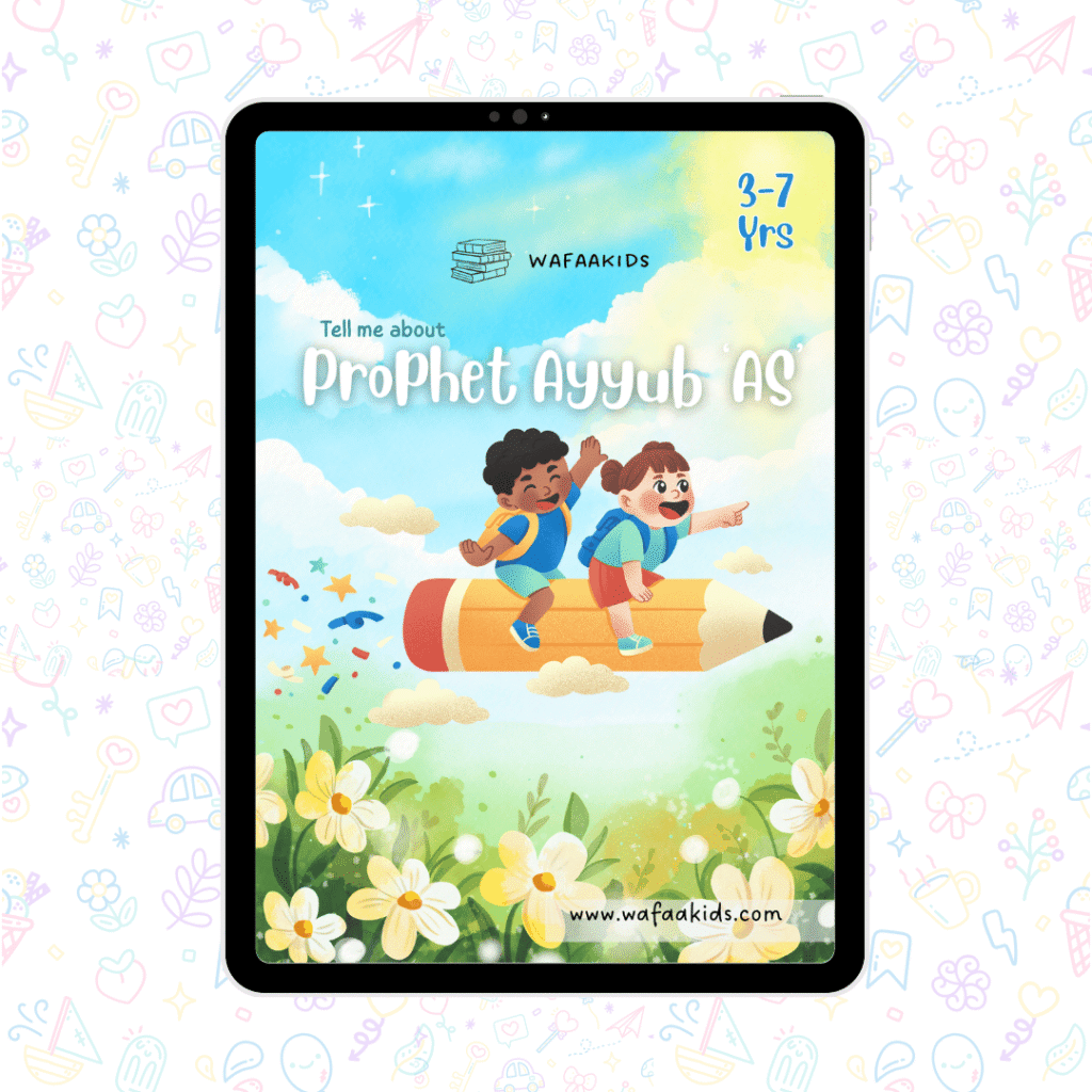 Prophet Ayyub ‘AS’ – Islamic Ebooks For Kids