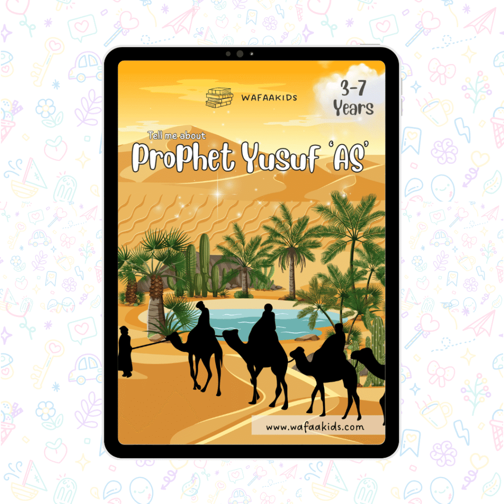 Prophet Yusuf ‘AS’ – Islamic Ebooks For Kids