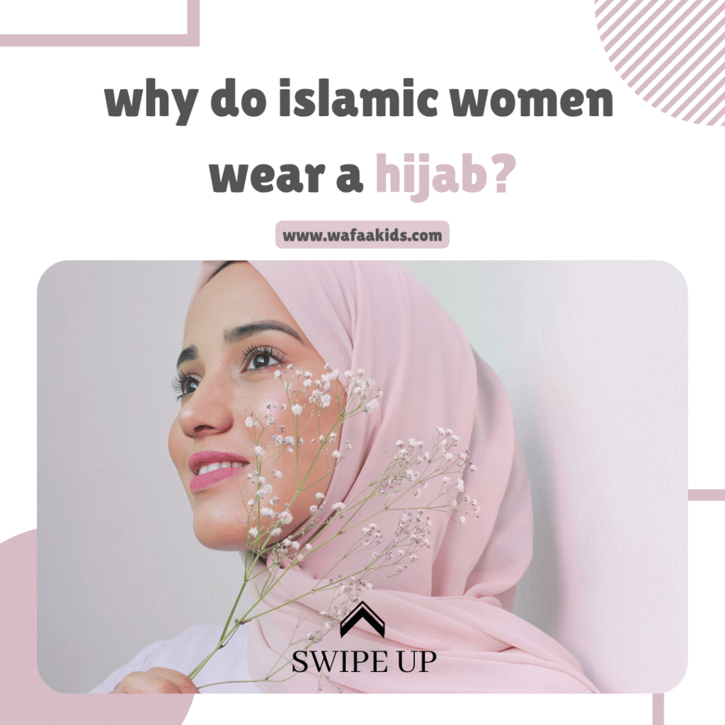 why do islamic women wear a hijab