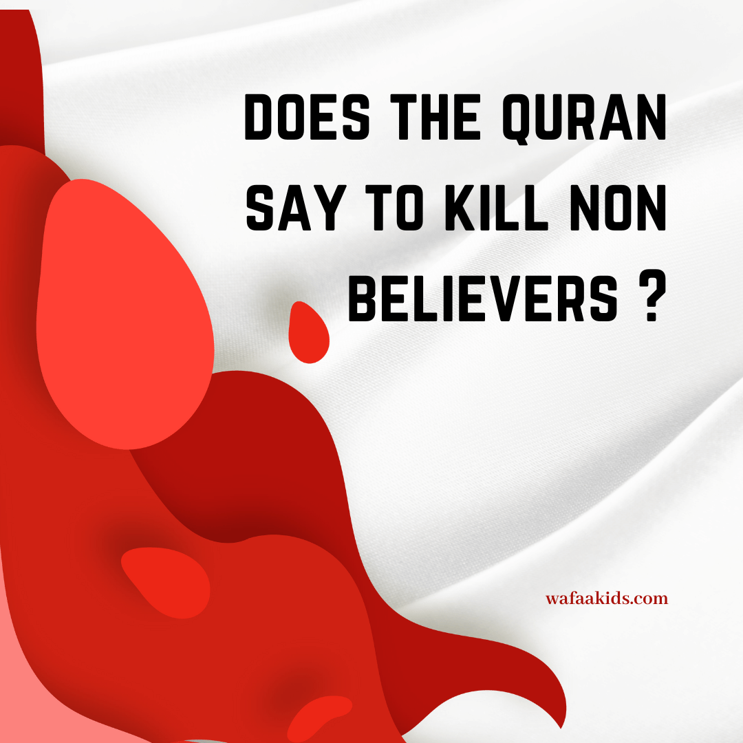 does the quran say to kill non believers​